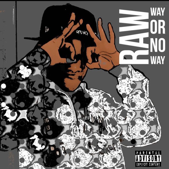 Raw Way Or No Way