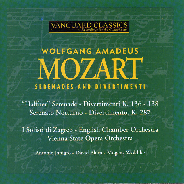 Mozart: Serenades and Divertimenti