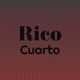 Rico Cuarto