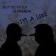 Cover art for album I'm a Liar by Butterfly Garden
