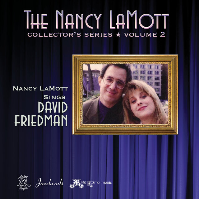 Nancy LaMott Sings David Friedman