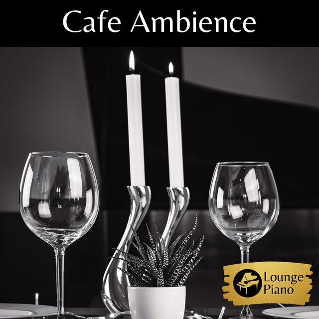Cafe Ambience