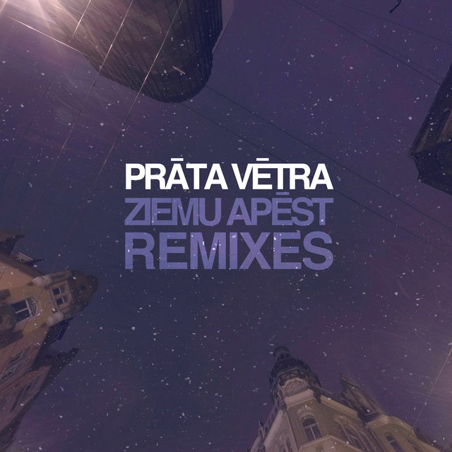 Ziemu apēst remixes