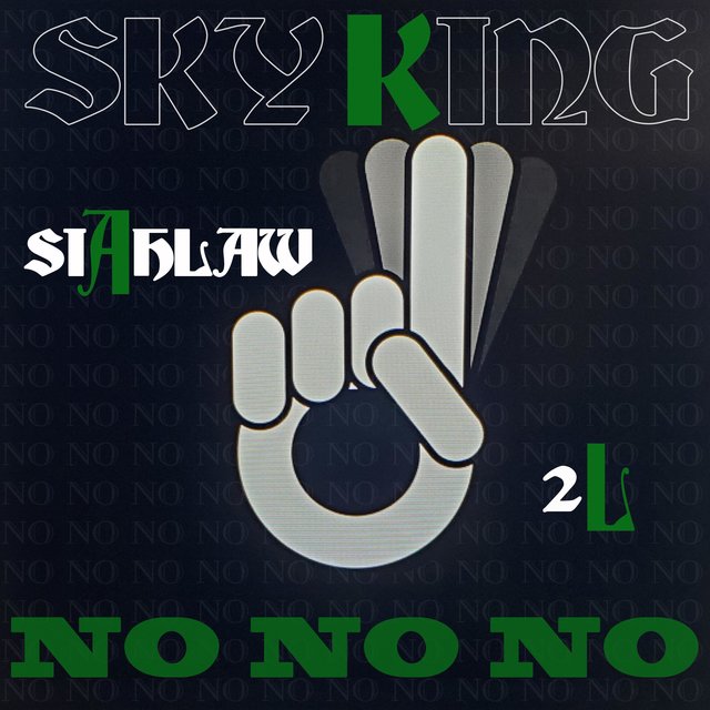 No No No (feat. Siahlaw & 2L)
