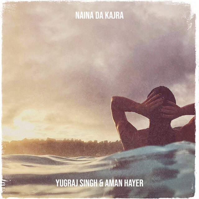 Naina da Kajra
