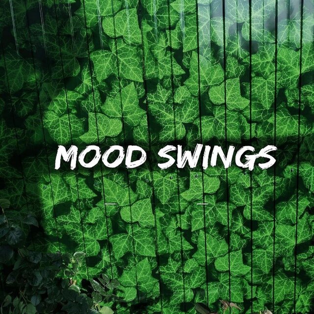 Mood Swings