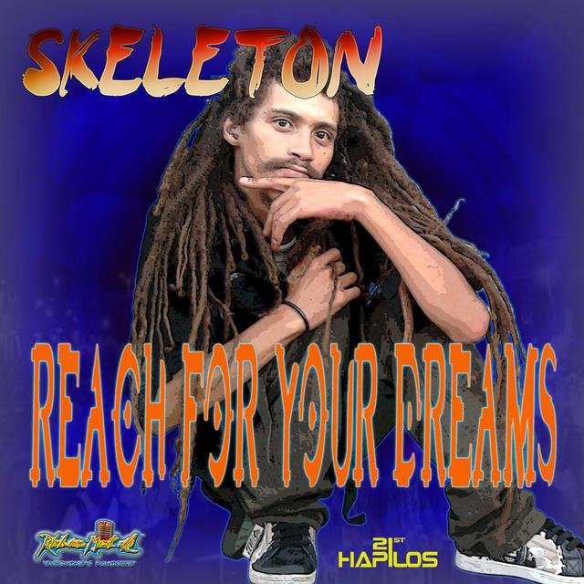 Reach For Your Dreams (POISON SNAKE RIDDIM)
