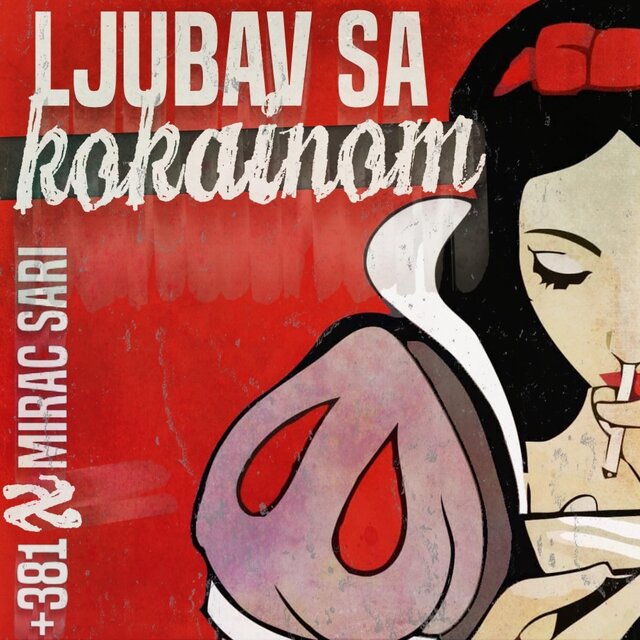 LJUBAV SA KOKAINOM (feat. MIRAC SARI)