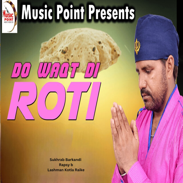 Do Waqt Di Roti