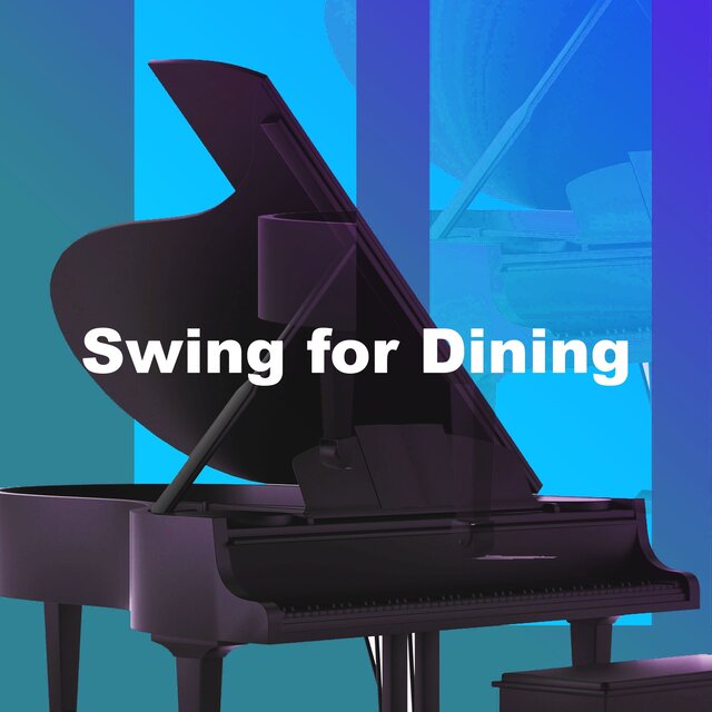 Swing for Dining