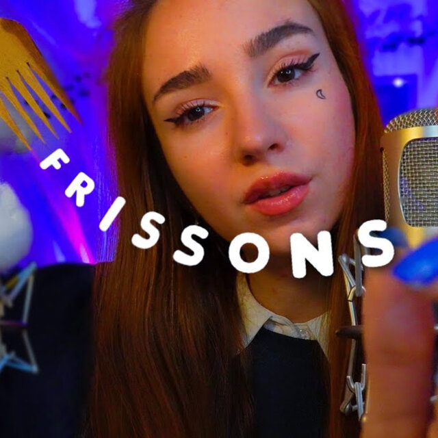 ASMR POUR RETROUVER TES FRISSONS