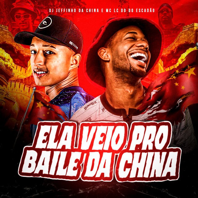 Ela Veio pro Baile da China