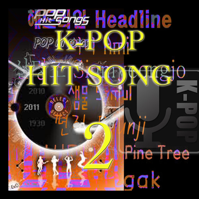 K-Pop Hit Songs, Vol. 2