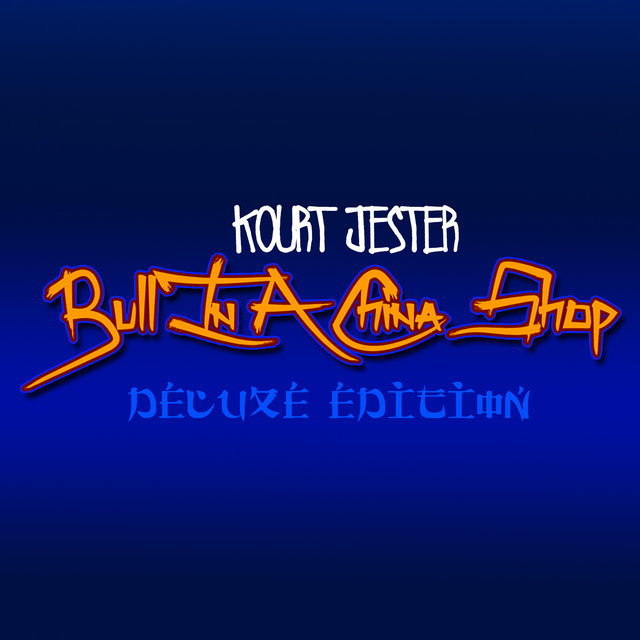 Bull in a China Shop (Deluxe Edition)