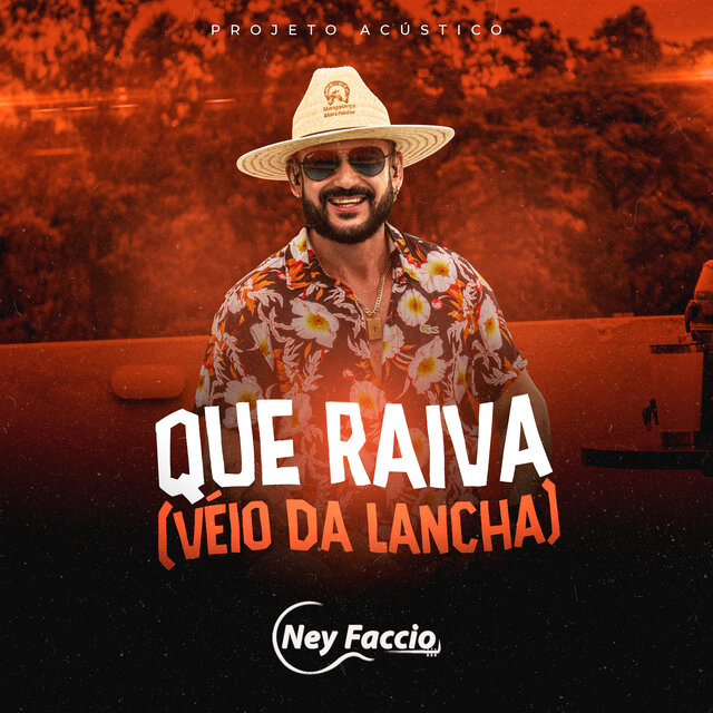 Que Raiva (Véio da Lancha)
