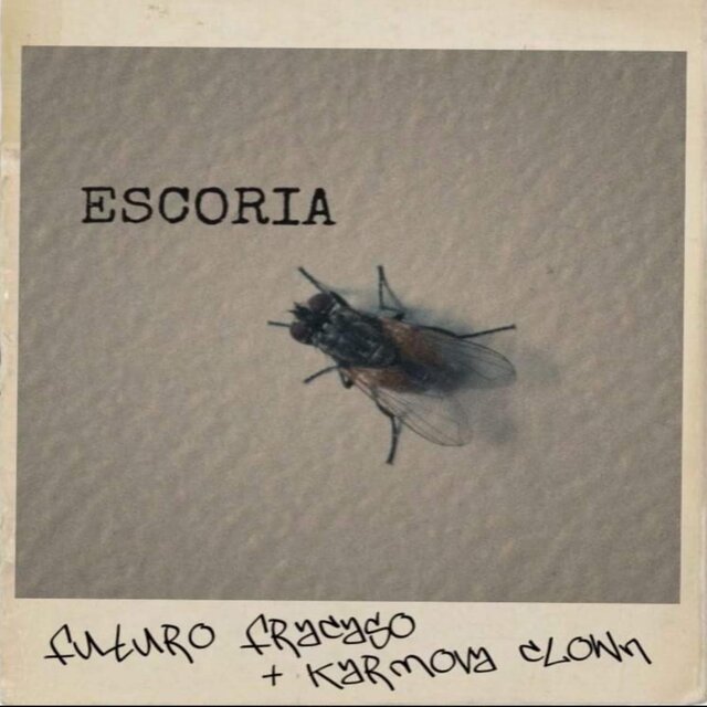 Escoria (feat. Karmova Clown)