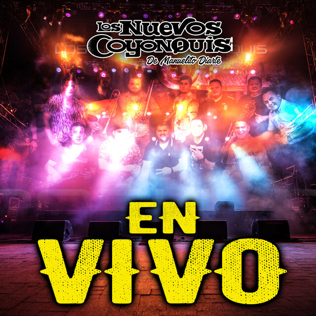 Los Nuevos Coyonquis (En Vivo)