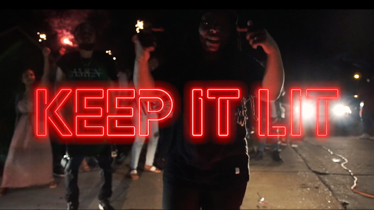 Keep It Lit