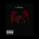 In A Minute (Go Crazy)