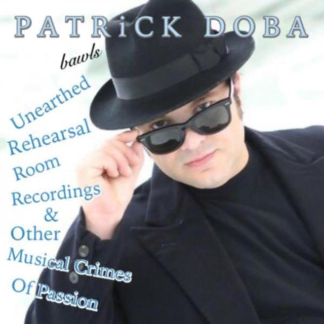 Unearthed Rehearsal Room Recordings & Other Musical Crimes of Passion