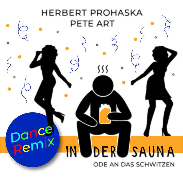 In Der Sauna (Ode an Das Schwitzen) [Dance Remix]