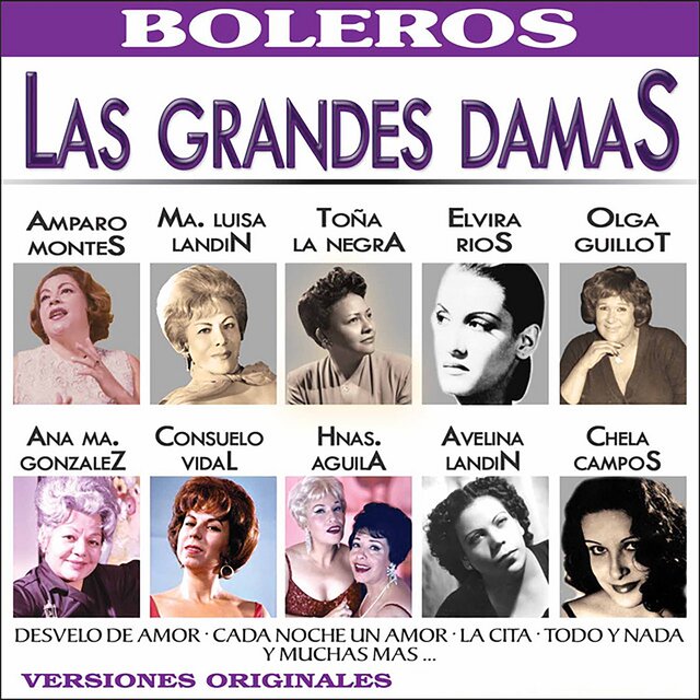 Las Grandes Damas de la Canción y Sus Mas Grandes Éxitos