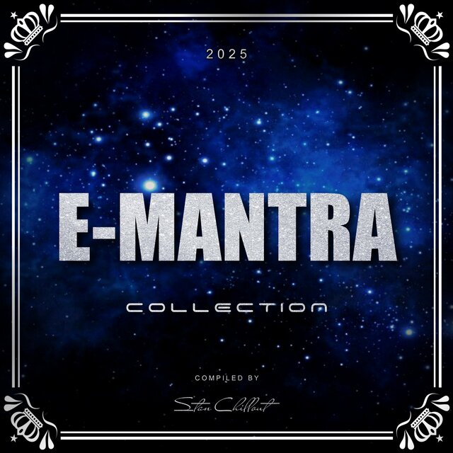 Collection 2025 (Compiled by Stan Chillout)