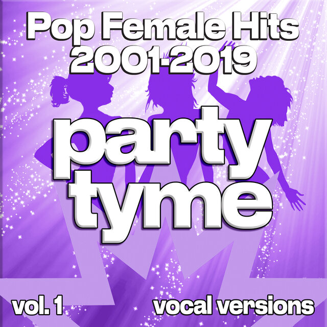 Pop Female Hits 2001-2019, Vol. 1 (Vocal)