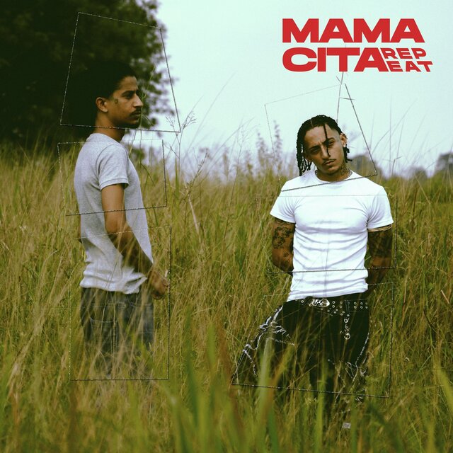 MAMACITA REPEAT