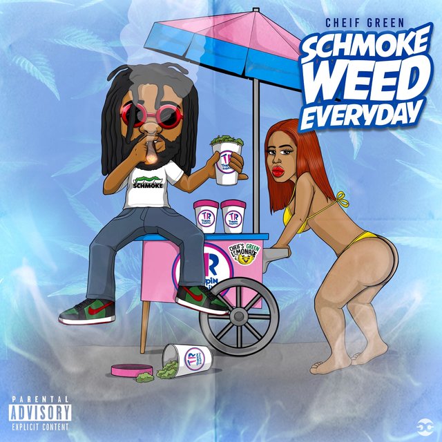 Schmoke Weed Everyday