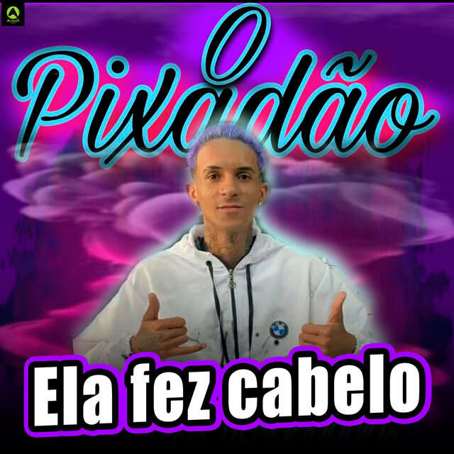 Ela Fez Cabelo