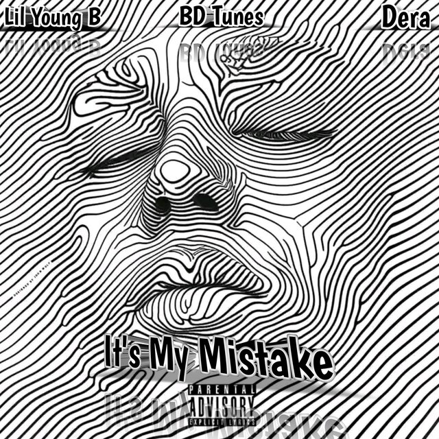 It's My Mistake (feat. BD Tunes & Dera)