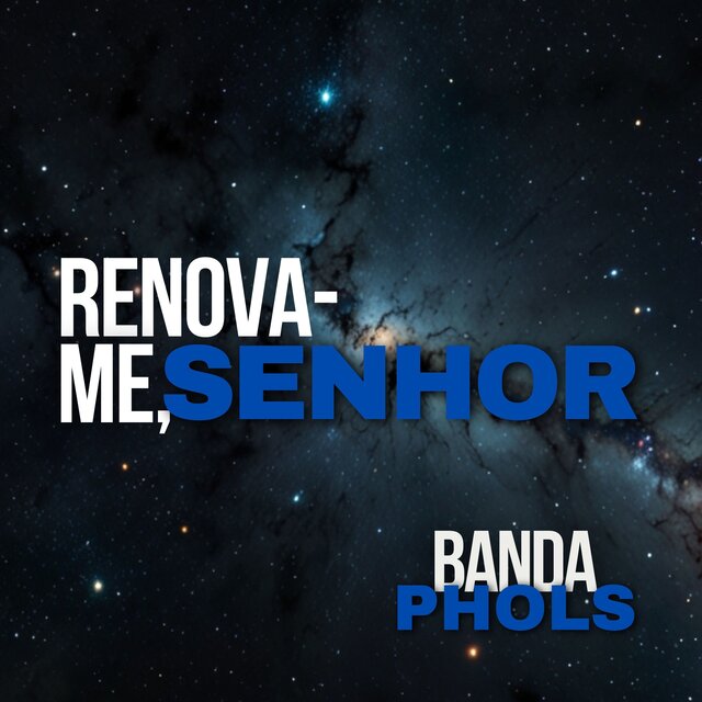 Renova-me, Senhor