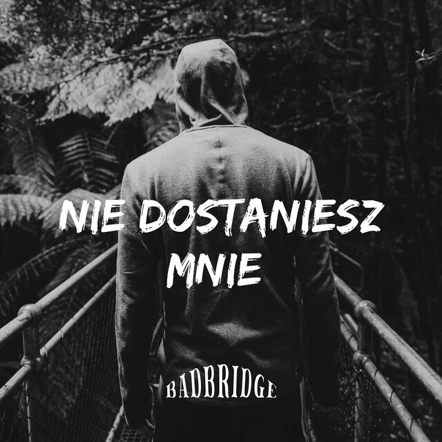 Nie Dostaniesz Mnie