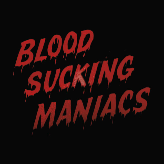 Cover art for album Blood Sucking Maniacs by Blood Sucking Maniacs, Terry Allen