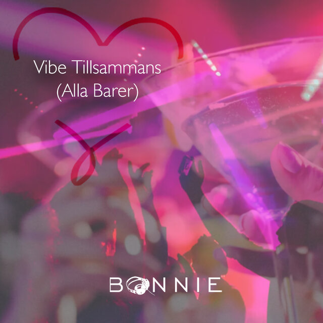 Vibe tillsammans (Alla barer)