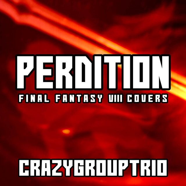 Perdition: Final Fantasy VIII Covers