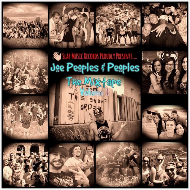 Joe Peoples and Peoples the Mixtape, Vol. 1