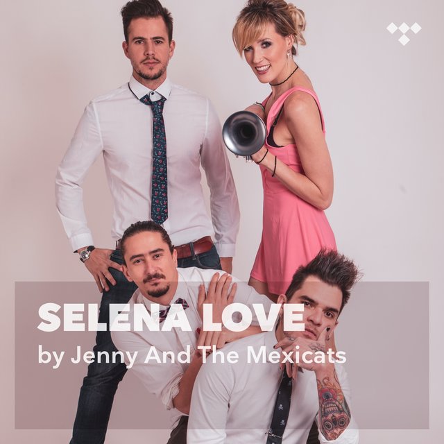 Jenny and the Mexicats: Selena Love