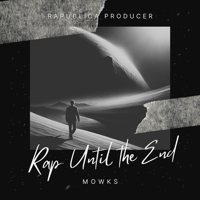 Rap Until The End