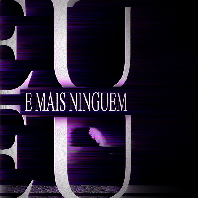 Eu e Mais Ninguém