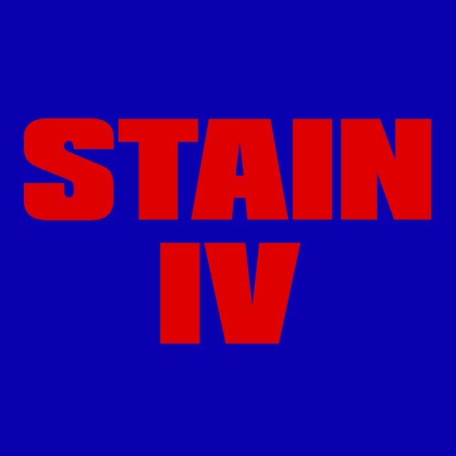 STAIN IV