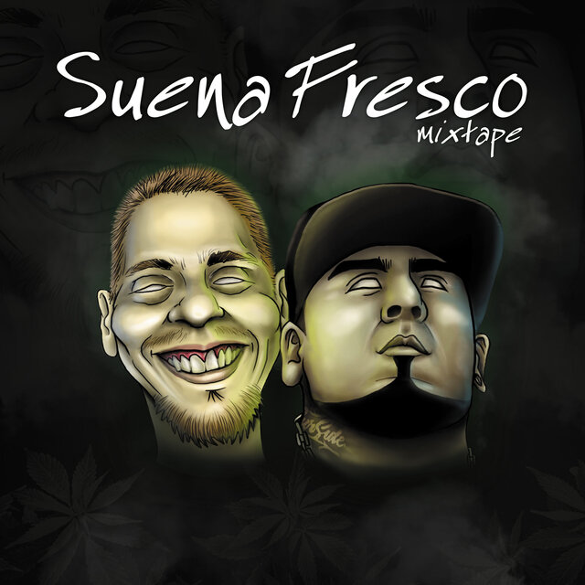 Suena Fresco (Mixtape)