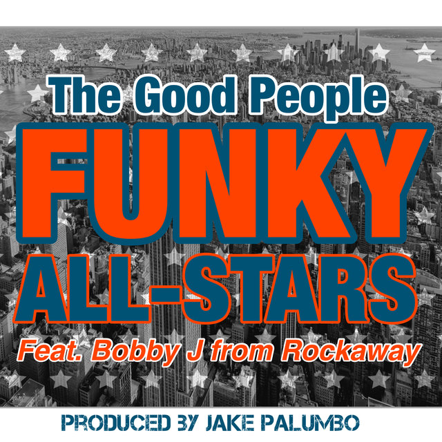 Funky All-Stars (feat. Bobby J from Rockaway)