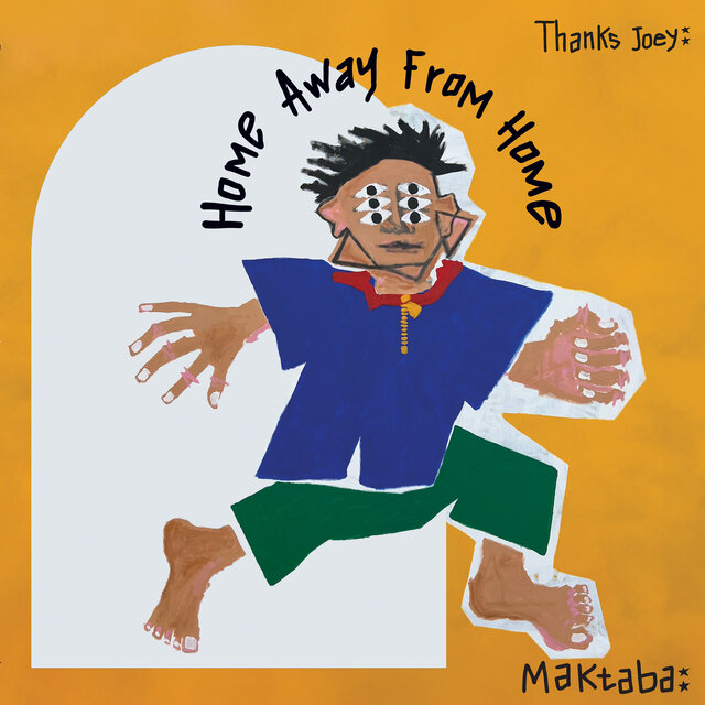 MAKTABA : Home Away From Home
