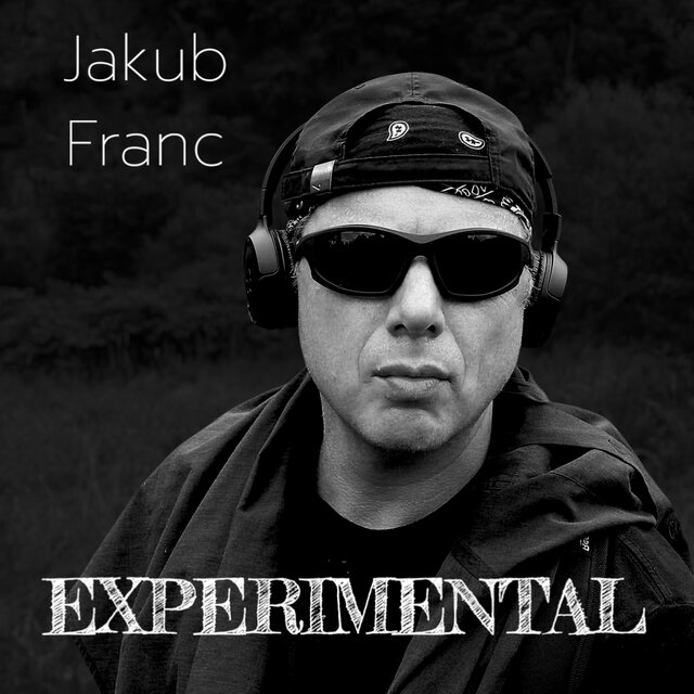EXPERIMENTAL -JAKUB FRANC