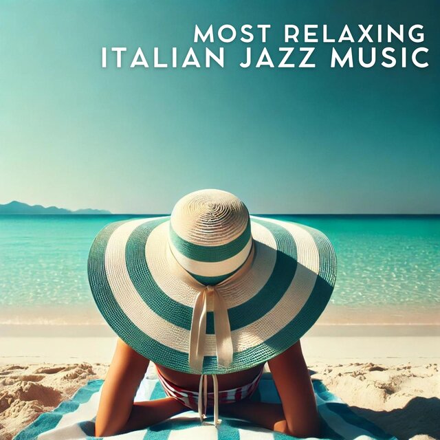 Most Relaxing Italian Jazz Music