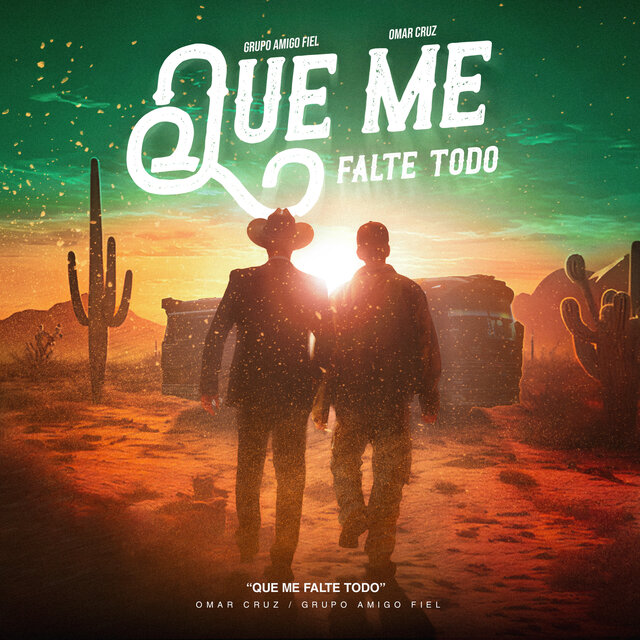 Que Me Falte Todo