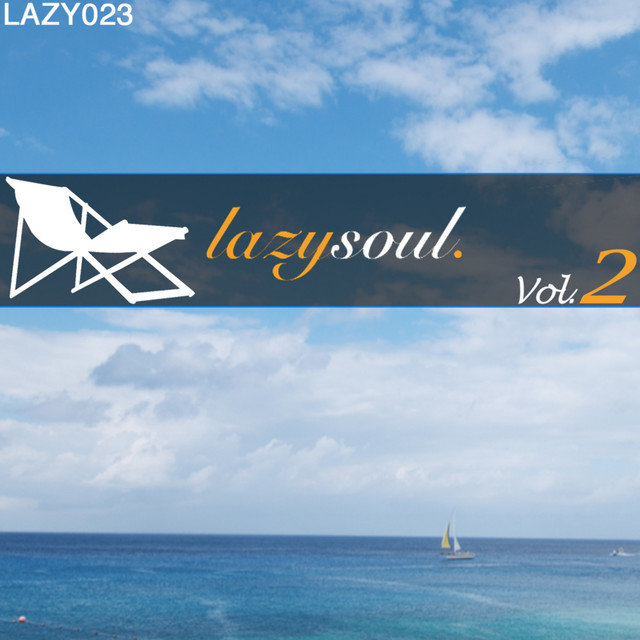 Lazy Soul Vol. 2