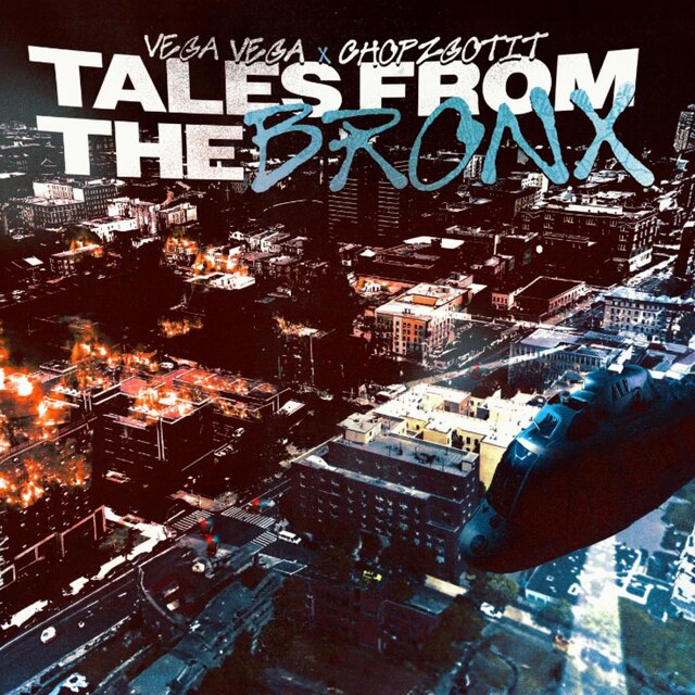 Tales From The Bronx (feat. Chopzgotit)